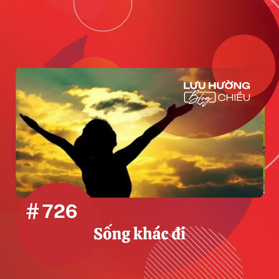 Sống khác đi